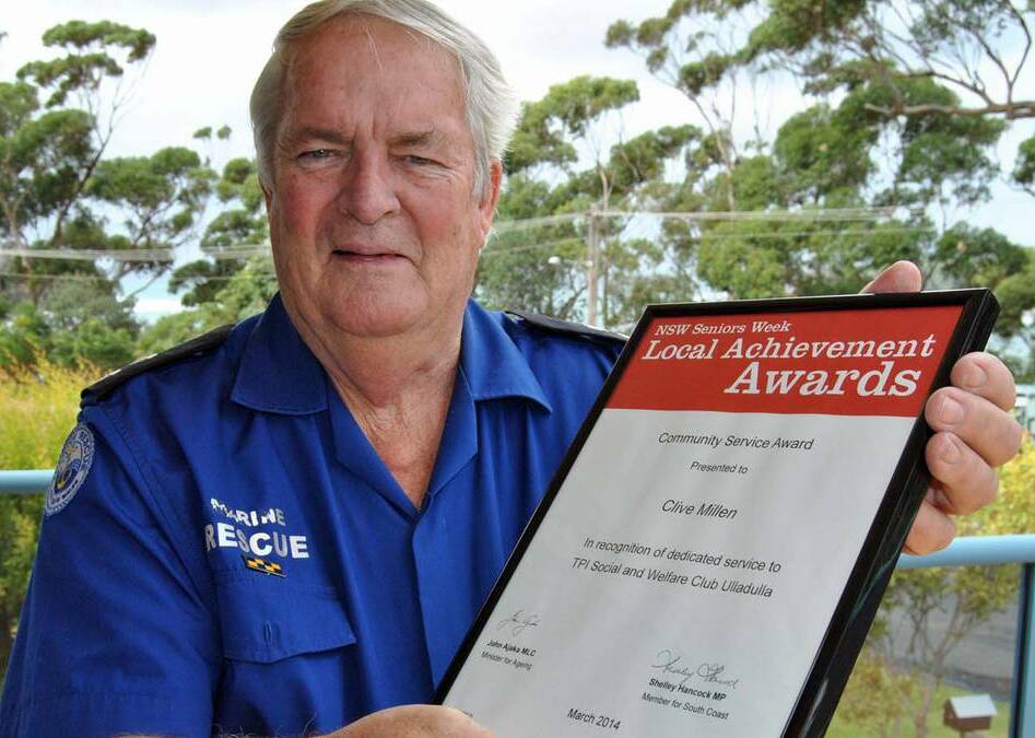 TRAGIC LOSS: Clive Millen was presented with a NSW Seniors Week Local Achievement Award in April last year for his contribution to the community through the Marine Rescue Association, the Milton-Ulladulla TPI Social and Welfare Club, the RSL and Legacy.