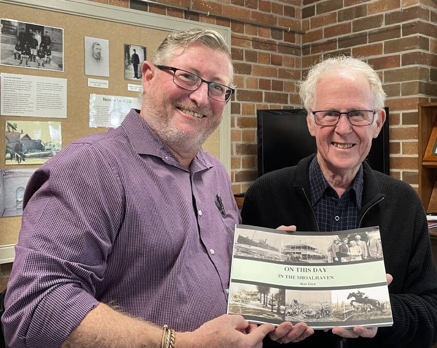 PROUD MOMENT: South Coast Register senior journalist and one of Alan Clarks former long-time work colleagues Robert Crawford (left) officially launched On This Day in the Shoalhaven at the Nowra Museum on Saturday.
